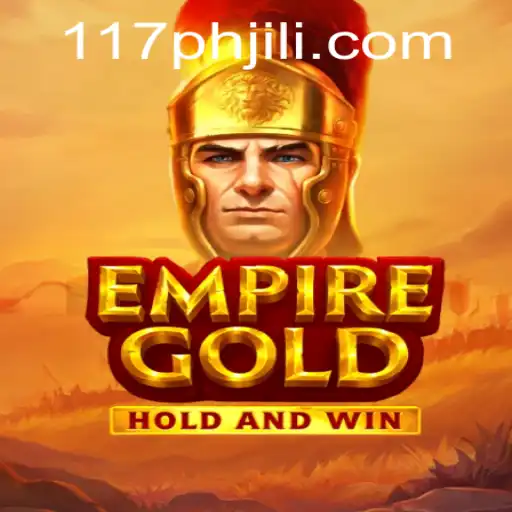 EmpireGold: Unravel the Mysteries with 117ph