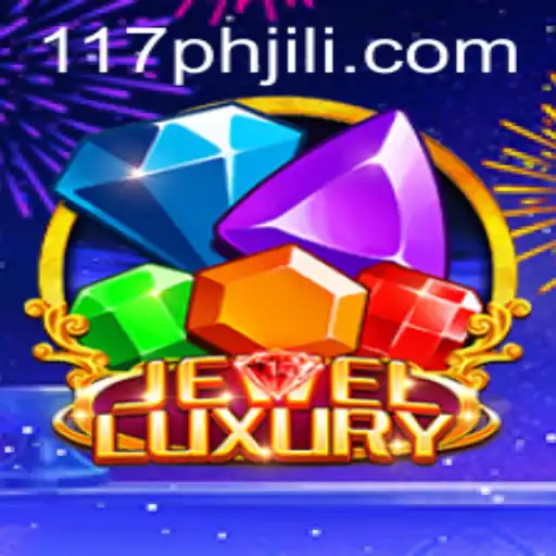 Exploring JewelLuxury: The Ultimate Gaming Experience with a Twist of 117ph