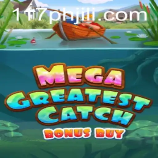 Explore the Exciting World of MegaGreatestCatchBonusBuy: A Unique Gaming Experience